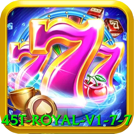 45t Royal v1.7.7 - app